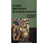Le Travail dans l'histoire de la pensée occidentale