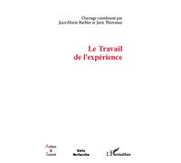 Jean-Marie Barbier – Le Travail de l'expérience – Scolaire / Universitaire – Broché