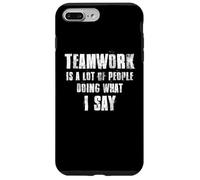 Le travail d'équipe est beaucoup de gens qui font ce que je dis coaching Coque pour iPhone 7 Plus/8 Plus