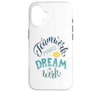 Le Travail d'équipe Fait fonctionner Le rêve : Ensemble, Nous réalisons Plus Coque pour iPhone 16