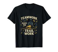 Le Travail d'équipe Fait Travailler Le Sentier équipe de randonnée T-Shirt