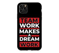 Le Travail d'équipe Fait Un vêtement de Travail de rêve Coque pour iPhone 11 Pro Max