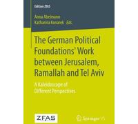 Le travail des fondations politiques allemandes entre Jérusalem, Ramallah et Tel Aviv
