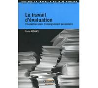 Le travail d'evaluation : l'inspection dans l'enseignement secondaire