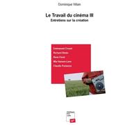 Travail du cinéma III