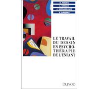 Le travail du dessin en psychothérapie de l'enfant