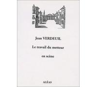 Le travail du metteur en scène: Un exemple : Lyon