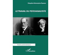 Le travail du psychanalyste
