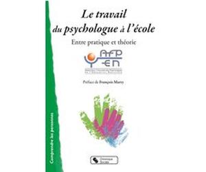 Le travail du psychologue a l'ecole Afpen (Auteur)