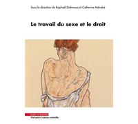 Le travail du sexe et le droit - Raphaël Dalmasso - Mare & Martin - broché - Etude