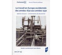 Le travail en Europe occidentale des années 1830 aux années 1930 Laure Machu (Auteur)