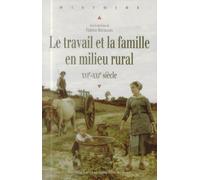 Le travail et la famille en milieu rural: XVIe-XXIe siècles