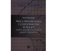 Le travail forcé des étrangers en Pologne Pawe³ D¹browski (Buch auf Polnisch)