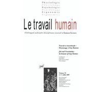 Le Travail Humain Volume 70 N° 3, Juil - Travail Et Incertitude : Hommage À Guy Karnas
