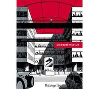 Le travail m'a tué Arnaud Delalande (Auteur), Grégory Mardon (Auteur), Grégory Mardon (Illustration), Hubert Prolongeau (Auteur)