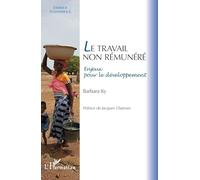 Le travail non rémunéré – Enjeux pour le développement – L'Harmattan