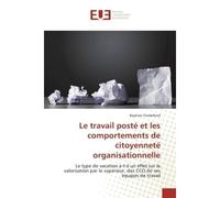 Le travail poste et les comportements de citoyennete organisationnelle Le type de vacation a-t-il un effet sur la valorisation par le Superieur, des CCO de ses equipes - Baptiste Froidefond - Universi