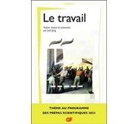Le travail - Prépas scientifiques 2023 Joël Jung (Auteur)