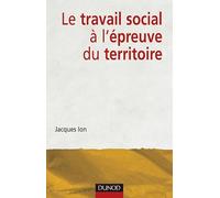 Le travail social à l'épreuve du territoire
