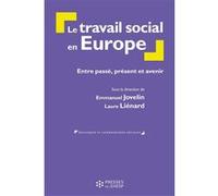 Le travail social en Europe: Entre passé, présent et avenir
