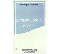 Le travail social piégé?