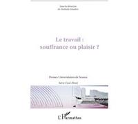 Nathalie Goedert – Le travail : souffrance ou plaisir ? – Broché
