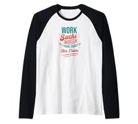 Le travail suce moins quand je pense à Taco Trucks Manche Raglan