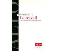 Le Travail: Une valeur en voie de disparition