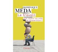 Le Travail: Une valeur en voie de disparition ?