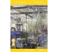 Le travail: Virgile, Les Géorgiques; Simone Weil, La condition ouvrière;Michel Vinaver, Par-dessus bord