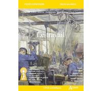 Le travail: Virgile, Les Géorgiques; Simone Weil, La condition ouvrière;Michel Vinaver, Par-dessus bord