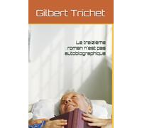 Le treizième roman n'est pas autobiographique