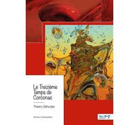 Le Treizième Temps de Corconac - Thierry Gilhodez - Nombre 7 - broché - Roman