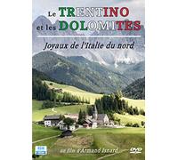 le Trentino et les Dolomites, joyaux de l'Italie du nord