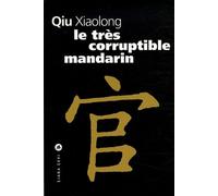 Le très corruptible mandarin