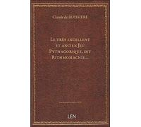 Le très excellent et ancien Jeu Pythagorique, dit Rithmomachie... pour obtenir vraye et prompte habi