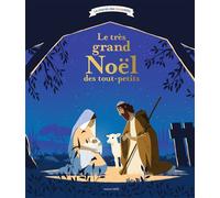 Le très grand Noël des tout-petits - Virginie Aladjidi - Bayard Soleil - cartonné - Document jeunesse