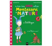 Le très très gros cahier de nature de Balthazar - pédagogie Montessori