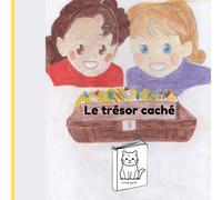 Le trésor caché: Une histoire d'Amy