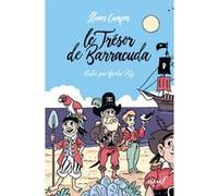 Le Trésor de Barracuda llanos Campos (Auteur), Nicolas Pitz (Illustration), Anne Cohen-Beucher (Traduction)