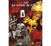 Le trésor de Cibola - Sergio Toppi - Mosquito - cartonné - Bande dessinée
