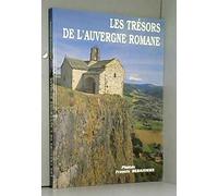 Le trésor de l'Auvergne romane