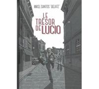 Le trésor de Lucio - Mikel Santos "Belatz" - Rackham - relié - Bande dessinée