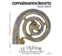 Le tresor de notre dame - Collectif - Connaissance Des Arts Revue - broché - Revue