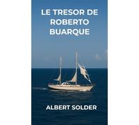 Le trésor de Roberto Buarque - Albert Solder - Bookmundo - Poche - Témoignage