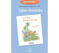 Le trésor d'Erik le Rouge: Cahier d'activités CP