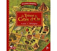 Le trésor des cités d'or – livre avec cartes et loupe : un livre d'enquête – Deux Coqs d'Or