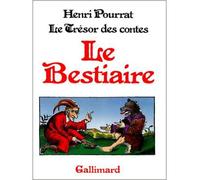 Le trésor des contes - Le Bestiaire - Le Trésor des contes . Tome 7 - Henri Pourrat - Gallimard - Livre