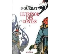 Le tresor des contes t01 Henri Pourrat (Auteur), Michel Zink (Préface), Bernadette Bricout (Préface)