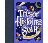Le Trésor des histoires à lire le soir